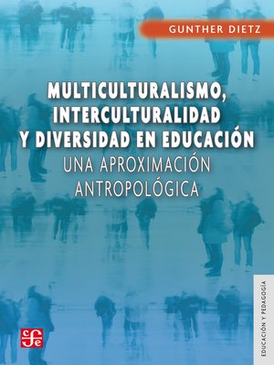 cover image of Multiculturalismo, interculturalidad y diversidad en educación